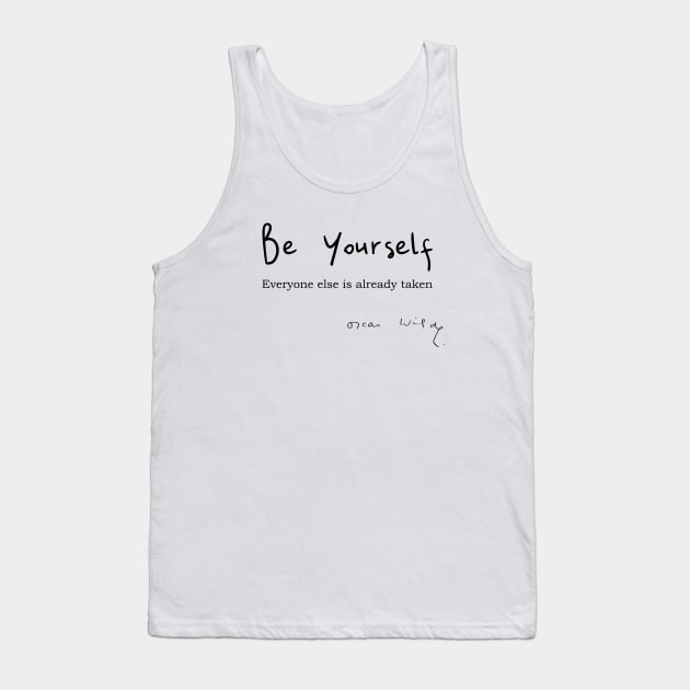 Oscar Wilde Quote on Being Yourself Tank Top by numpdog